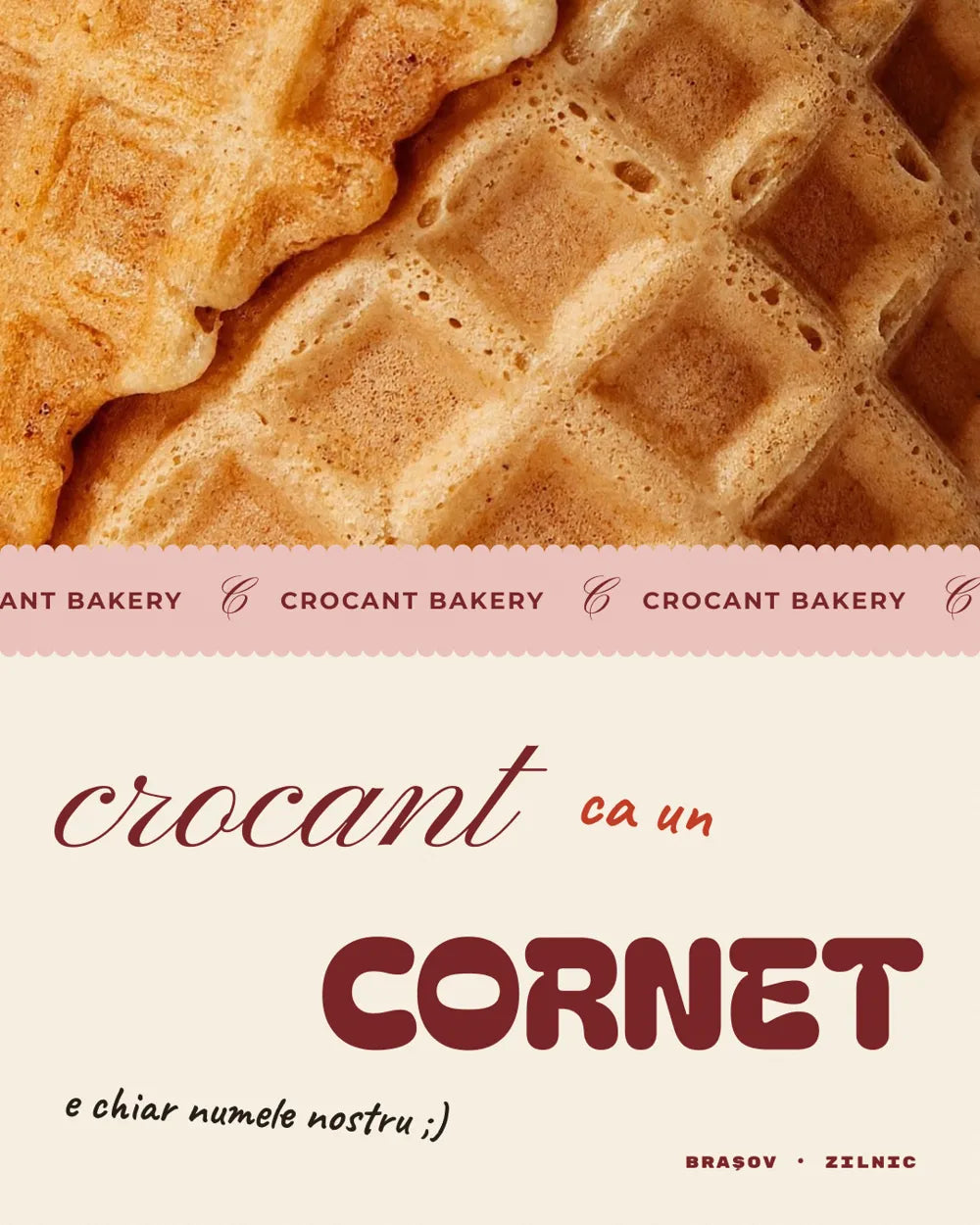 Postare Crocant Bakery: crocant ca un cornet